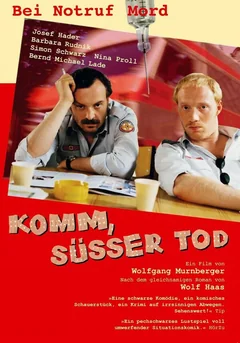Фильм Приди, сладкая смерть (2000)